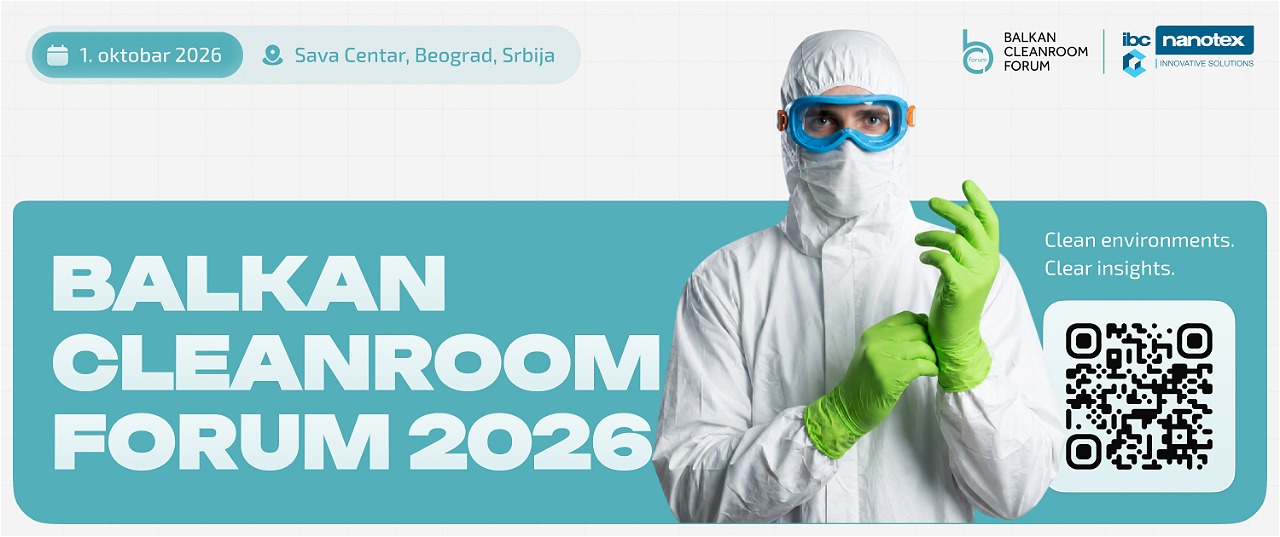 Balkan Cleanroom Forum 2026 – Najznačajniji regionalni skup posvećen čistim sobama i kontroli kontaminacije